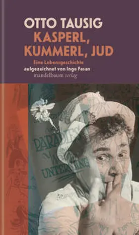 Tausig / Fasan |  Kasperl, Kummerl, Jud | Buch |  Sack Fachmedien