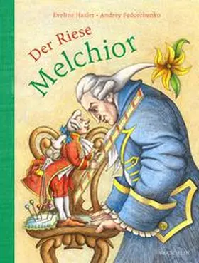 Hasler |  Der Riese Melchior | Buch |  Sack Fachmedien