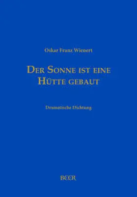 Wienert / Kaufmann |  Der Sonne ist eine Hütte gebaut | Buch |  Sack Fachmedien