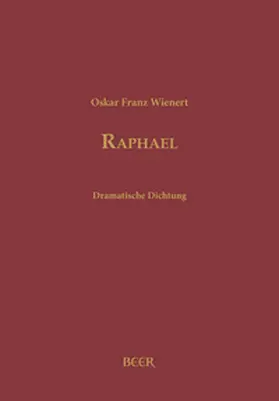 Wienert / Kaufmann |  Raphael, eine dramatische Sage | Buch |  Sack Fachmedien