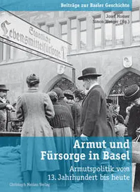 Mooser / Wenger |  Armut und Fürsorge in Basel | Buch |  Sack Fachmedien