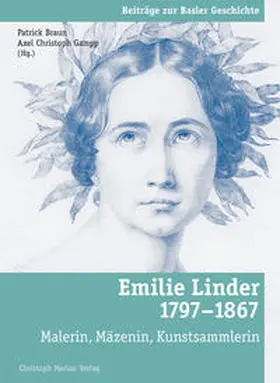 Braun / Gampp |  Emilie Linder (1797 - 1867) | Buch |  Sack Fachmedien