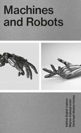 Migros-Kulturprozent Dominik Landwehr |  Machines and Robots | Buch |  Sack Fachmedien