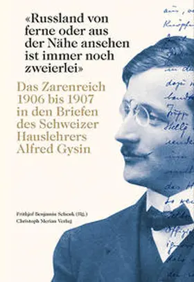 Schenk |  «Russland von ferne oder aus der Nähe ansehen ist immer noch zweierlei» | Buch |  Sack Fachmedien