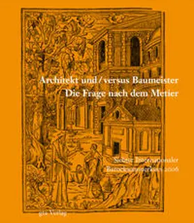 Stiftung Bibliothek Werner Oechslin |  Architekt und / versus Baumeister | Buch |  Sack Fachmedien