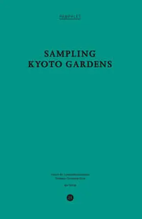  Sampling Kyoto Gardens | Buch |  Sack Fachmedien