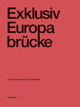 Girot / Düblin / Fehlmann |  Exklusiv Europabrücke | Buch |  Sack Fachmedien