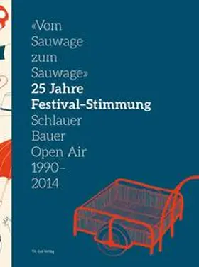 Sieber / Verein Schlauer Bauer Open Air |  25 Jahre Festival-Stimmung | Buch |  Sack Fachmedien