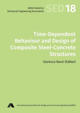 Bocciarelli / Ranzi / Leon |  Time-dependent Behaviour and Design of Composite Steel-concrete Structures | eBook | Sack Fachmedien