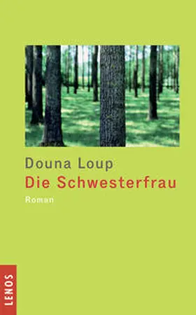 Loup |  Die Schwesterfrau | Buch |  Sack Fachmedien