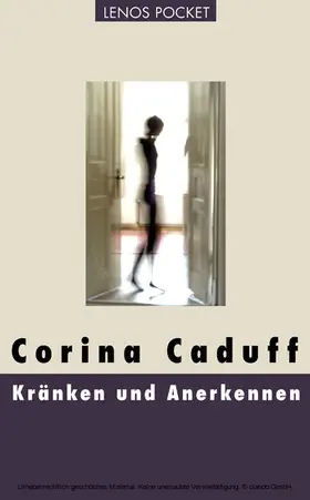 Caduff |  Kränken und Anerkennen | eBook | Sack Fachmedien