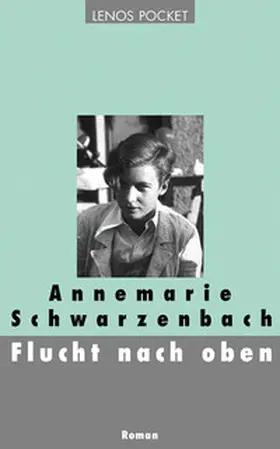 Schwarzenbach / Perret | Flucht nach oben | Buch | 978-3-85787-694-3 | sack.de