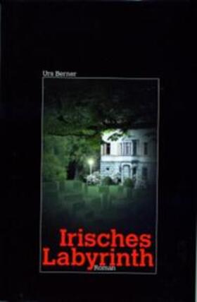 Berner |  Irisches Labyrinth | Buch |  Sack Fachmedien
