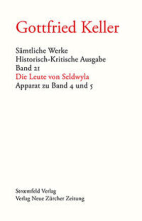 Keller / Morgenthaler / Villwock |  Sämtliche Werke. Historisch-Kritische Ausgabe, Band 21 | Buch |  Sack Fachmedien