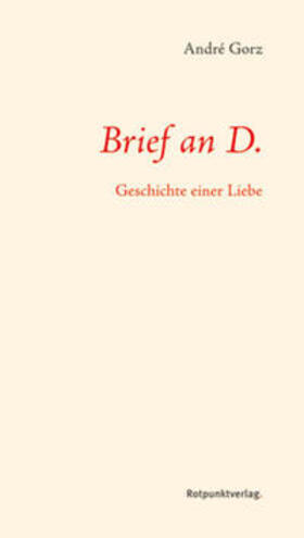 Gorz |  Brief an D. | Buch |  Sack Fachmedien