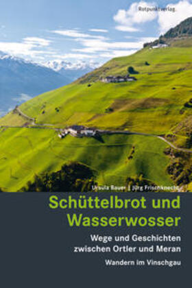 Bauer / Frischknecht |  Bauer, U: Schüttelbrot und Wasserwosser | Buch |  Sack Fachmedien