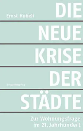 Hubeli |  Die neue Krise der Städte | Buch |  Sack Fachmedien