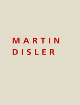 Müller |  Martin Disler 1949–1996 | Buch |  Sack Fachmedien