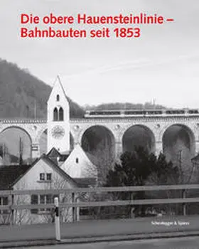 Die obere Hauensteinlinie | Buch | 978-3-85881-287-2 | sack.de