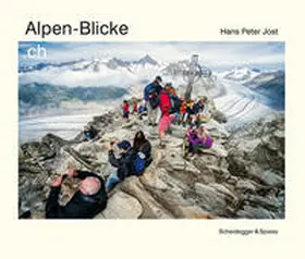 Jost |  Alpen-Blicke.ch | Buch |  Sack Fachmedien