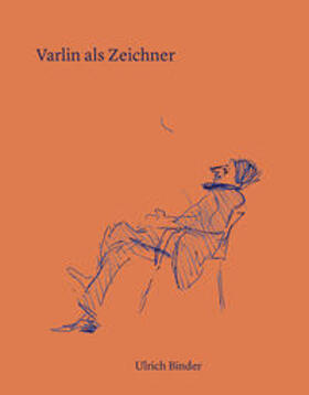 Binder |  Varlin als Zeichner | Buch |  Sack Fachmedien