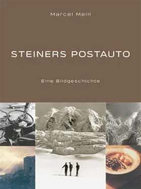 Meili |  Steiners Postauto | Buch |  Sack Fachmedien