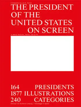 Michel / Balland / Blume |  The President of the United States on Screen | Buch |  Sack Fachmedien