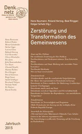 Baumann / Herzog / Ringger |  Denknetz-Jahrbuch 2015: Zerstörung und Transformation des Gemeinwesens | Buch |  Sack Fachmedien