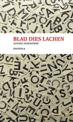 Baumgartner / Billia / Brunner |  Blau dies Lachen | Buch |  Sack Fachmedien