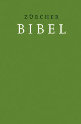  Zürcher Bibel – Hardcover grün | Buch |  Sack Fachmedien