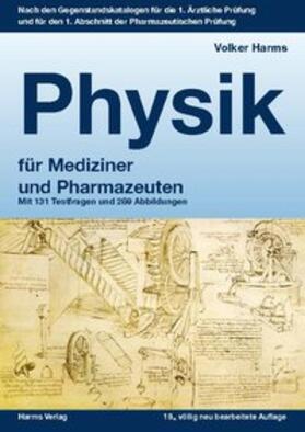 Harms, Dr. med |  Harms, V: Physik: ein kurzgefasstes Lehrbuch für Mediziner | Buch |  Sack Fachmedien