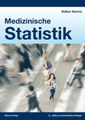 Harms / Harms, Dr. med. |  Medizinische Statistik | Buch |  Sack Fachmedien