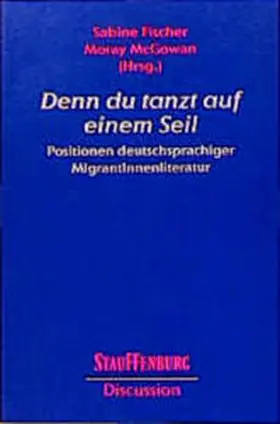 Fischer / McGowan |  Denn du tanzt auf einem Seil... | Buch |  Sack Fachmedien