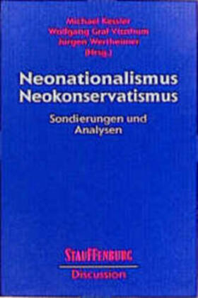 Kessler / Vitzthum / Wertheimer | Neonationalismus - Neokonservatismus | Buch | 978-3-86057-034-0 | sack.de