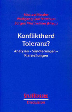 Kessler / Vitzthum / Wertheimer |  Konfliktherd Toleranz? | Buch |  Sack Fachmedien