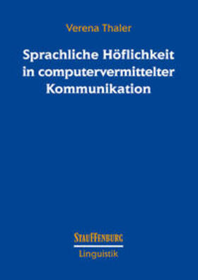 Thaler |  Sprachliche Höflichkeit in computervermittelter Kommunikation | Buch |  Sack Fachmedien