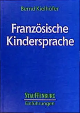 Kielhöfer |  Französische Kindersprache | Buch |  Sack Fachmedien