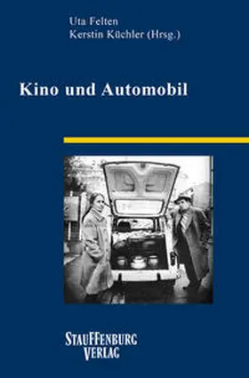 Felten / Küchler |  Kino und Automobil | Buch |  Sack Fachmedien