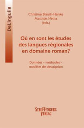 Blauth-Henke / Heinz |  Où en sont les études des langues régionales ou minoritaires en domaine roman? | Buch |  Sack Fachmedien