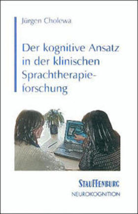 Cholewa |  Der kognitive Ansatz in der klinischen Sprachtherapieforschung | Buch |  Sack Fachmedien