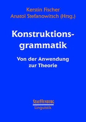 Fischer / Stefanowitsch |  Konstruktionsgrammatik I | Buch |  Sack Fachmedien