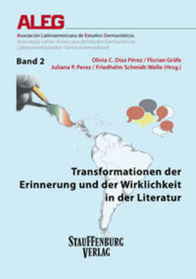 Díaz Pérez / Gräfe / Perez |  Transformationen der Erinnerung und der Wirklichkeit in der Literatur | Buch |  Sack Fachmedien