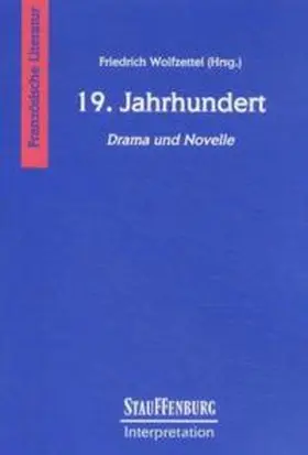 Wolfzettel |  19. Jahrhundert - Drama und Novelle | Buch |  Sack Fachmedien