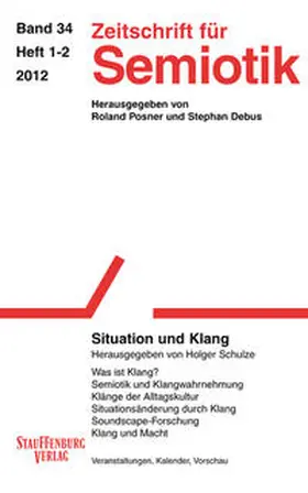 Posner / Debus |  Zeitschrift für Semiotik / Situation und Klang | Buch |  Sack Fachmedien