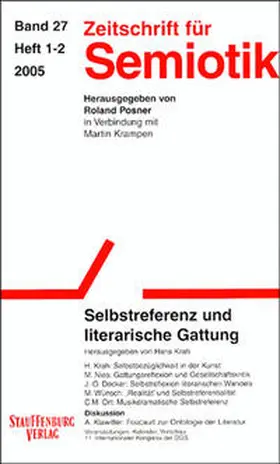 Posner |  Zeitschrift für Semiotik / Selbstreferenz und literarische Gattung | Buch |  Sack Fachmedien