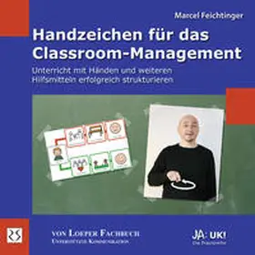 Feichtinger |  Handzeichen für das Classroom-Management | Buch |  Sack Fachmedien