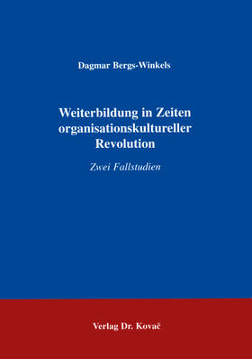 Bergs-Winkels |  Weiterbildung in Zeiten organisationskultureller Revolution | Buch |  Sack Fachmedien