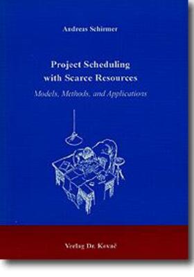 Schirmer |  Project Scheduling with Scarce Resources | Buch |  Sack Fachmedien