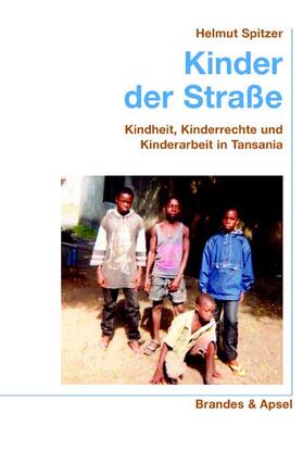 Spitzer |  Kinder der Straße | Buch |  Sack Fachmedien