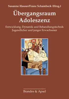 Hauser / Schambeck |  Übergangsraum Adoleszenz | Buch |  Sack Fachmedien